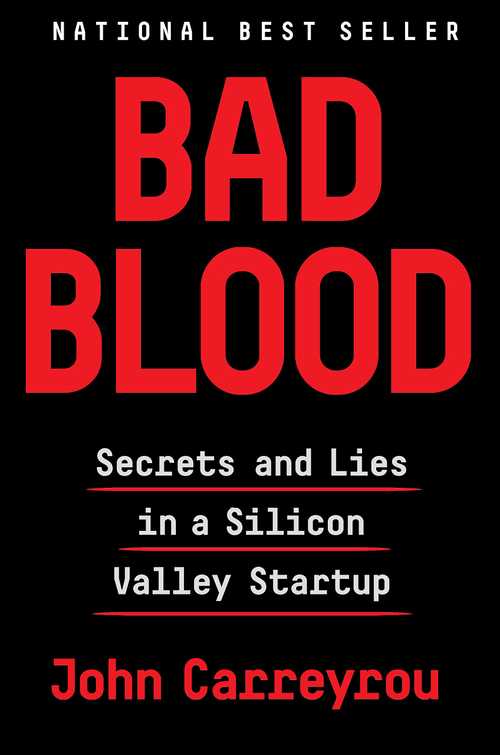 Bad Blood by John Carreyrou